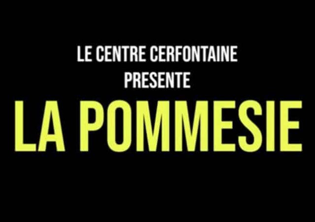 Pom’s d’Or 2023 : le Centre Cerfontaine présente la Pommesie…